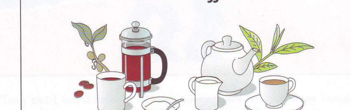 Tea or coffee