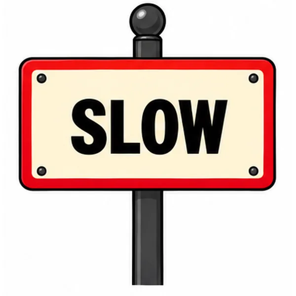 SLOW
